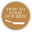 How to cook our beef